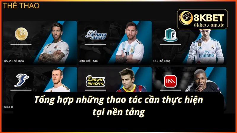 Tổng hợp những thao tác người chơi cần thực hiện
